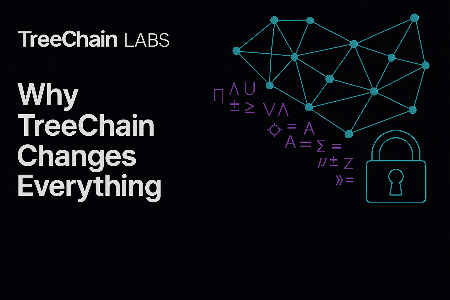 Why TreeChain Changes Everything